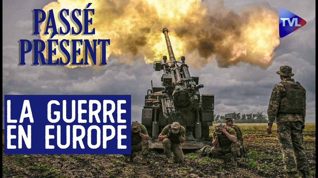 De l'Illiade à Marioupol : l'Europe, champ de bataille - Le Nouveau Passé-Présent - TVL