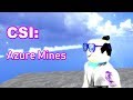 CSI: AZURE MINES - The Fake Youtuber