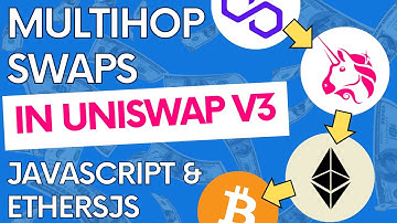 Multihop Swaps with Uniswap V3 & JavaScript | Uniswap V3 Swap Router & EthersJS | DeFi
