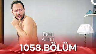 Beni Affet 1058. Bölüm