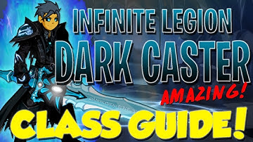 AQW - Evolved/Infinite Legion Dark Caster Class Guide (Class Skills, Combos, Soloing, Farming, PvP)