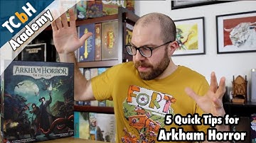5 Quick Strategy Tips for Arkham Horror: The Card Game - TCbH