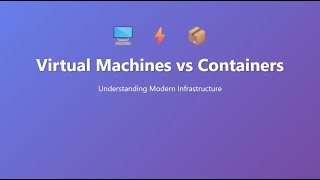 VMs vs Containers: Which Should You Use? (Explained Simply)