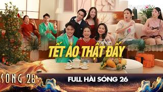 FULL HÀI SÓNG 26: TẾT ẢO THẬT ĐẤY Huỳnh Lập, Dương Lâm, NSND Kim Xuân, Lê Khánh, Puka... screenshot 2