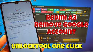 Redmi A3 (23129RN51X), Remove Google Account, Bypass FRP. One Click with UnlockTool.