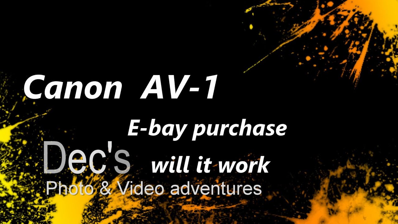 canon AV-1 purchased from e-bay will it work - YouTube