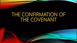 The Confirmation of the Covenant. Peace in Israel