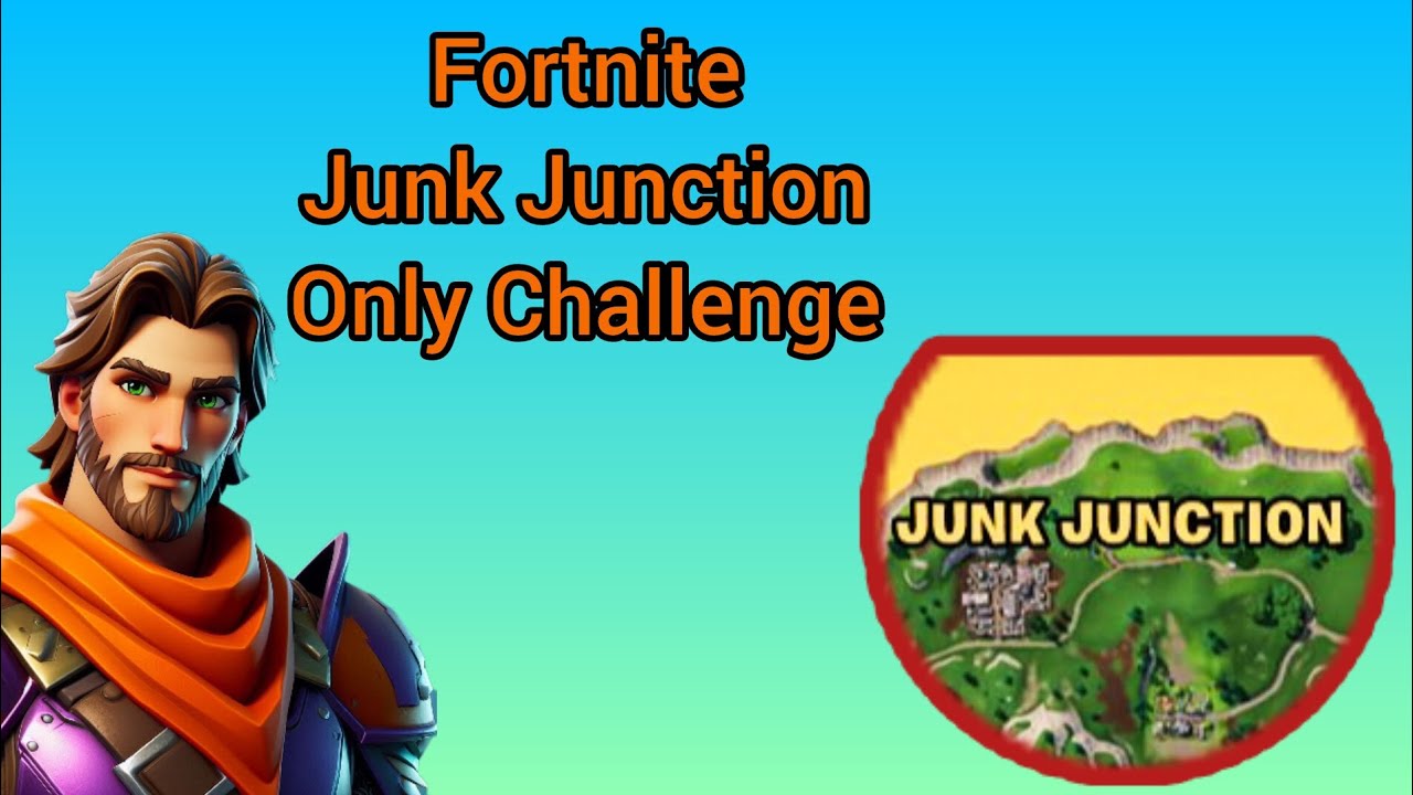 Fortnite: Junk Junction Only Challenge