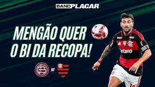 RECOPA SUL-AMERICANA: LANÚS X FLAMENGO | ANÁLISE E MELHORES ODDS | BAND PLACAR
