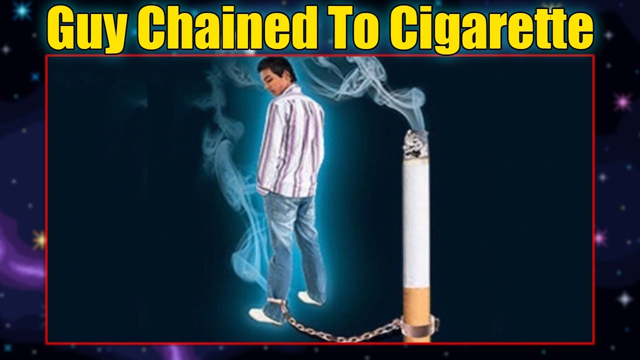 man chained to cigarette Meet the Guy Chained To Cigarette!