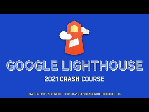 Crash Course: How To Analyze A Google Lighthouse Report 2021 | Actionable Website Speed Insights