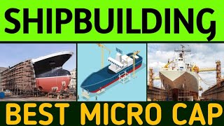 Best 03 Micro Cap Stocks in Shipbuilding Sector For Long Term | Micro Cap Stocks | Shipbuilding