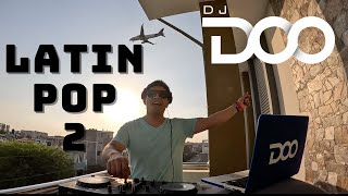 Latin Pop 2 (Fonseca, Bacilos, Joey Montana, Chichi Peralta, Donny Caballero) DJ Doo