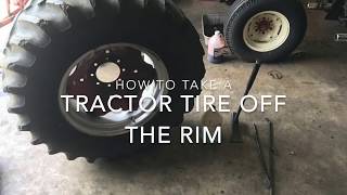 How to Take a Tractor Tire Off The Rim