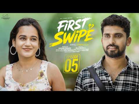 First Swipe || Episode 5 || Anil Kumar Masani || Shivani Mahi || Telugu Web Series | Infinitum Media