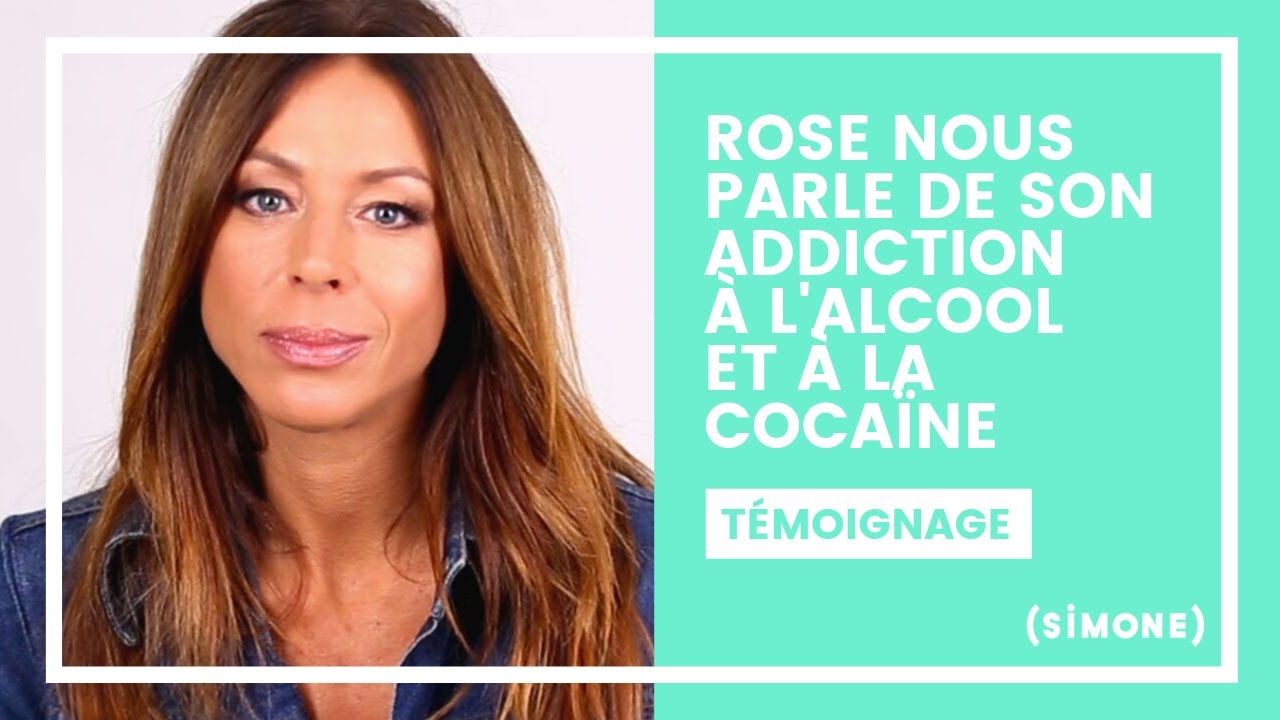 ROSE NOUS PARLE DE SON ADDICTION À L'ALCOOL ET À LA COCAÏNE