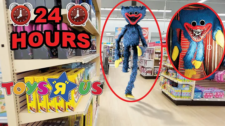 DONT STAY OVERNIGHT AT TOYS R US OR HUGGY WUGGY FROM POPPY PLAYTIME APPEARS |  24 HOUR CHALLENGE!!