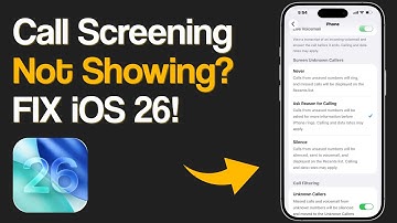 iOS 26 Call Screening Option Not Showing? Here’s the Fix (iPhone)
