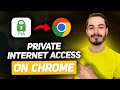 How To Setup Private Internet Access For Chrome | Easy Quick Tutorial image