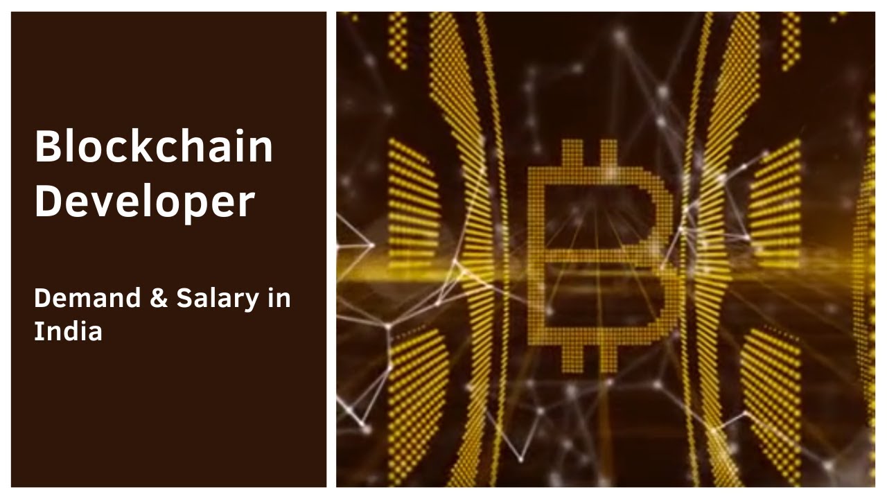 Blockchain Developer Highest paying job in India YouTube