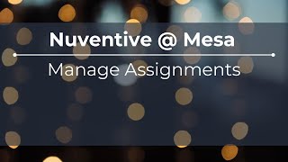 Nuventive @ Mesa - Manage Assignments