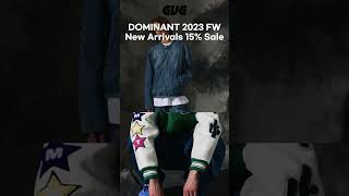[GVG] DOMINANT 2023 FW 1st Collection