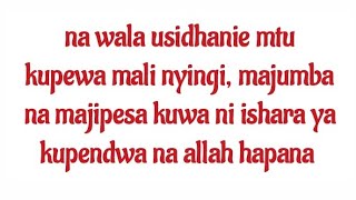 USIDHANIE KUWA MTU KUPEWA MALI NYINGI, MAJUMBA NA MIJIPESA, HUKU NI KUPENDWA NA hpn, SHK, ABUL ABASS