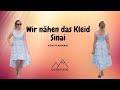 Wir nähen das Kleid Sinai