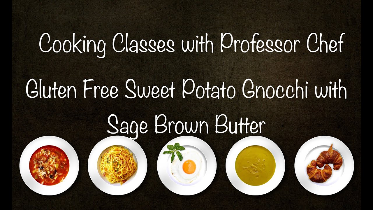 Gluten Free Sweet Potato Gnocchi w/ Sage Brown Butter Sauce YouTube