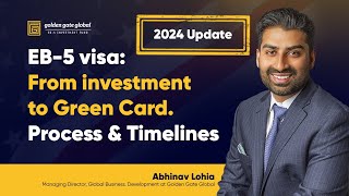 EB-5 Visa Process and Timeline - 2024 Update