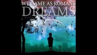 We Came As Romans - Dreams (lyrics)