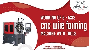 5 - Axis Wire Forming Machine | Bending tool | Coiling tool | Available in Alibaba and Made in China
