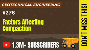 Factors Affecting Compaction | Compaction of Soils | Geotechnical Engineering - GATE