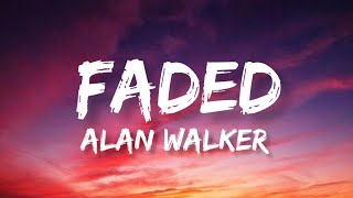 Alan Walker - Faded (Lyrics)