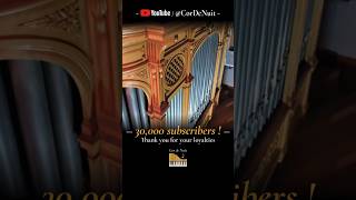 🎉 30 000 ABONNÉS ! Fête de la Musique | Merci de faire vivre la musique d'Orgue ✨#1