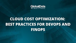 Cloud Cost Optimization - Best Practices (for DevOps & FinOps)