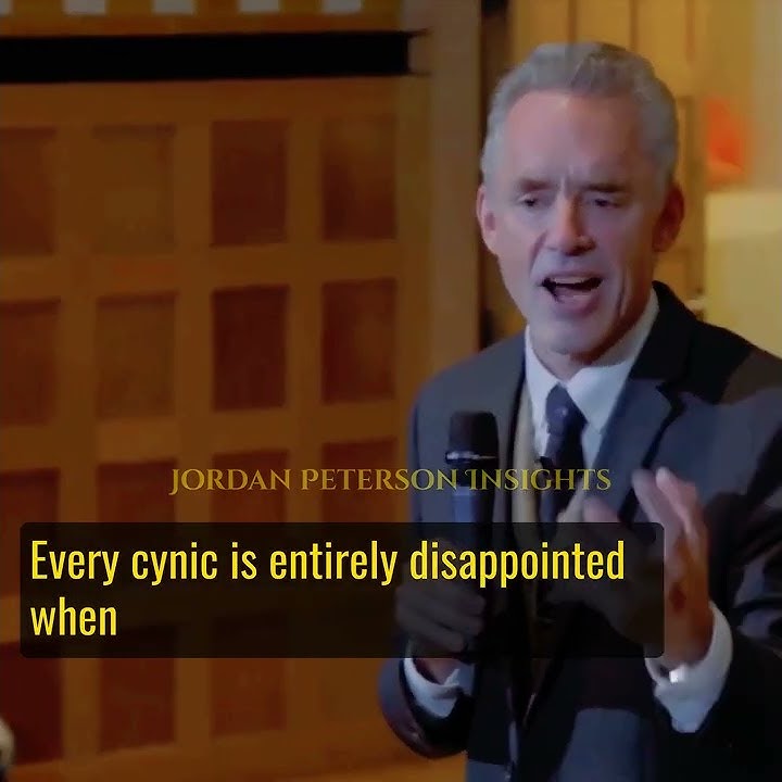 Every Cynic Would Be 'Extremely Disappointed' - Jordan Peterson