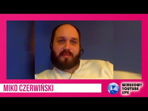 Miko Czerwiński: Naruszenie jakichś praw seksualnych może pociągnąć kolejne - Wirusowy YouTube LIVE
