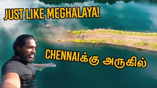 Unbelievably Beautiful Spot in CHENNAI like MEGHALAYA! | Hidden Treasure Amazing Clear Water | தமிழ்