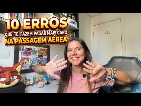 10 ERROS QUE FAZEM VOCÊ PAGAR MAIS CARO NA PASSAGEM AÉREA! (Cuidado com o nº 4)