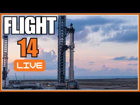 Starship Flight 14 Live, First Time In Orbit?