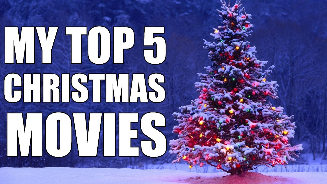 My Top 5 Christmas Movies YouTube