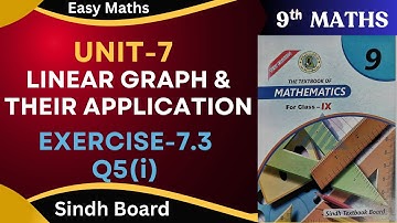 Ex7.3 Q5(i) Class-9 Sindh Board(Linear Graph&their application) Sindh board by ms hina math teacher.