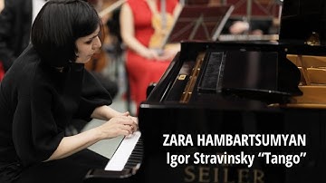 Zara Hambartsumyan plays Igor Stravinsky "Tango"