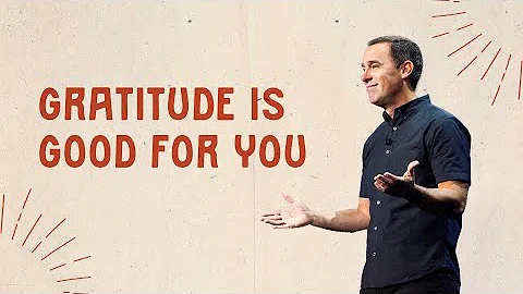 Gratitude is Good for You - Eric Geiger | Mariners...