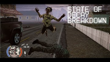State of Decay Breakdown - pt 106 - 