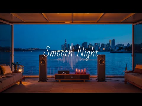 Smooth Night Cozy Chill Sounds To End Your Day Right 