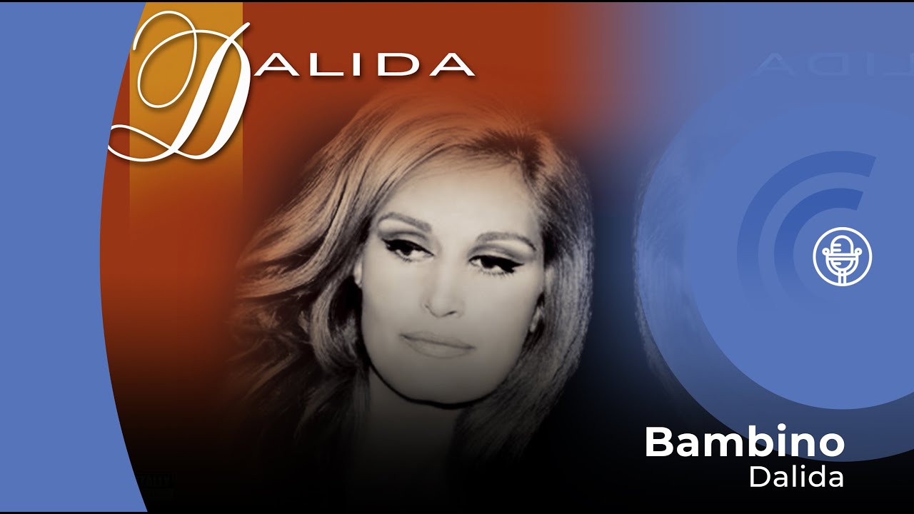 Dalida - Bambino (con letra - lyrics video)