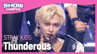 [Show Champion] [COMEBACK] 스트레이 키즈 - 소리꾼 (Stray Kids - Thunderous) l EP.407