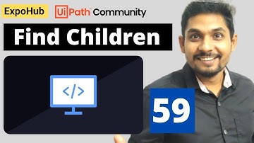 UiPath Exercise # 59 | Find Children | UiPath Interview Questions and Answers | ExpoHub | By Rakesh